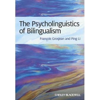The Psycholinguistics of Bilingualism - Hardback - 2012 - 1