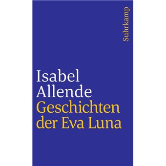 Geschichten Der Eva Luna - 1