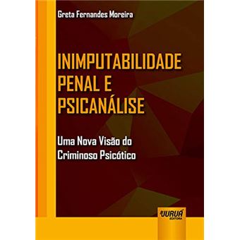 Inimputabilidade Penal e Psicanálise - 1