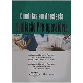 Condutas Em Anestesia: Avaliação Pré-Operatória - 1
