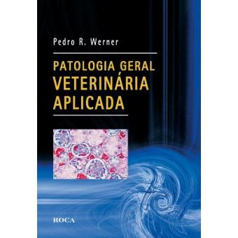Patologia Geral Veterinária Aplicada - 1ª/2011 - 1