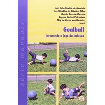 Goalball. Invertendo O Jogo Da Inclusão - 1