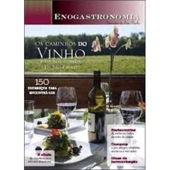 Os Caminhos do Vinho e da Boa Comida em São Paulo - 1