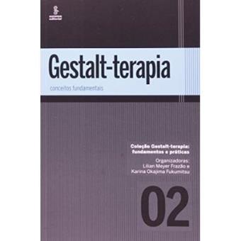 Gestalt-Terapia. Conceitos Fundamentais - Volume 2 - 1