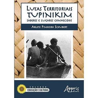 Lutas Territoriais Tupinikim. Saberes E Lugares Conhecidos - 1