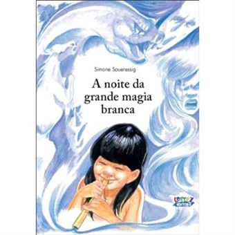 A Noite Da Grande Magia Branca - 1