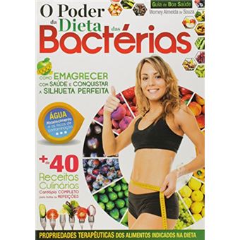 Guia da Boa Saúde. Dieta Bactérias - Volume 10 - 1