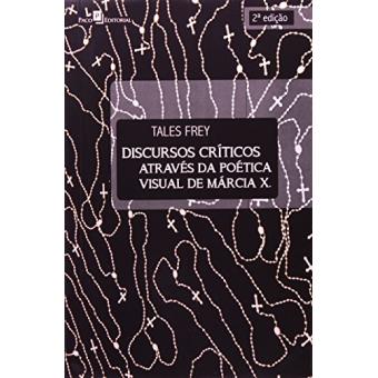 Discursos Críticos Através Da Poética Visual De Márcia X - 1