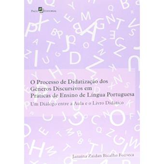 O Processo de Didatização dos Gêneros Discursivos em Práticas de Ensino de Língua Portuguesa - 1