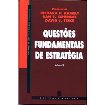 Questões Fundamentais de Estratégia,Vol. II - 1