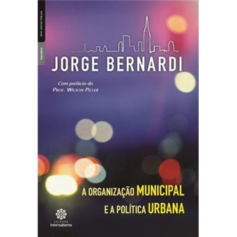 A organização municipal e a política urbana - 1