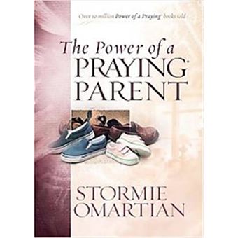 The Power of a Praying Parent - 1