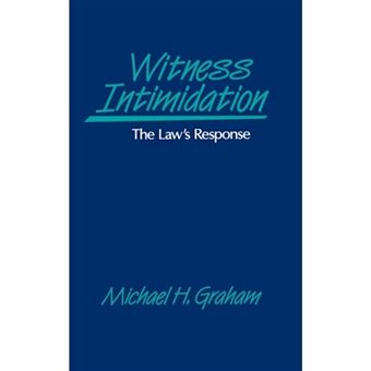 Witness Intimidation - The Law's Response - Hardback - 1985 - 1