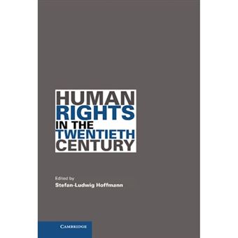 Human Rights in the Twentieth Century - Hardback - 2010 - 1