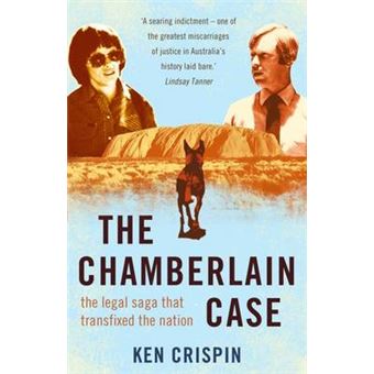 The Chamberlain Case - The Legal Saga That Transfixed the Nation - Paperback - 2012 - 1