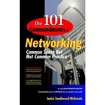 The 101 Commandments of Networking - Common Sense But Not Common Practice - Paperback / softback - 1998 - 1