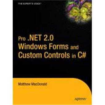 Pro .Net 2.0 Windows Forms And Custom Controls In C# - 1