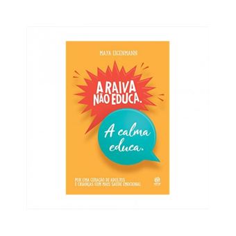 A raiva não educa. A calma educa - 1
