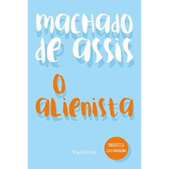O Alienista - Coleção Biblioteca Luso-brasileira - 1