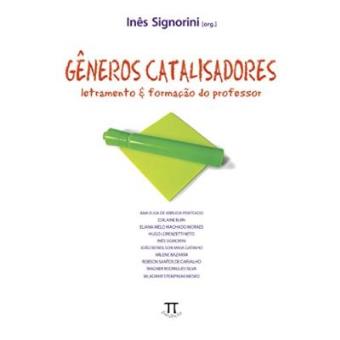 Gêneros Catalisadores. Letramento E Formação Do Professor - 1
