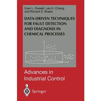 Data-Driven Methods for Fault Detection and Diagnosis in Chemical Processes - Paperback - 2012 - 1