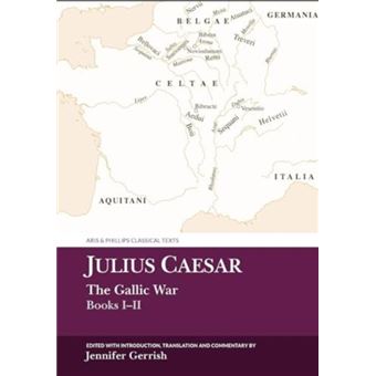Julius Caesar The Gallic War Books Iii - 1