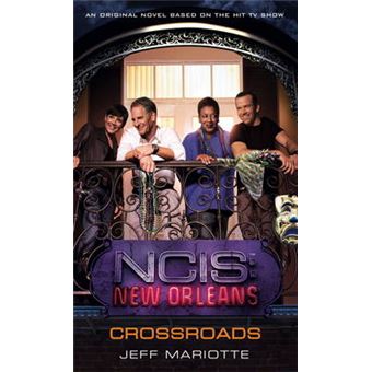Ncis New Orleans Novel 1 Ncis Los Angeles Crossroads - 1