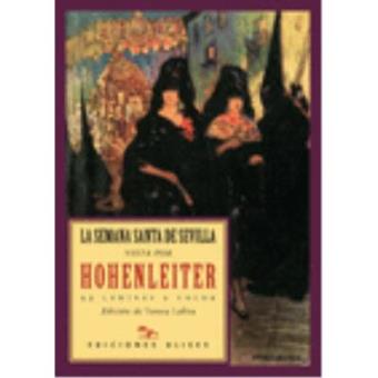 La Semana Santa vista por Hohenleiter - 1