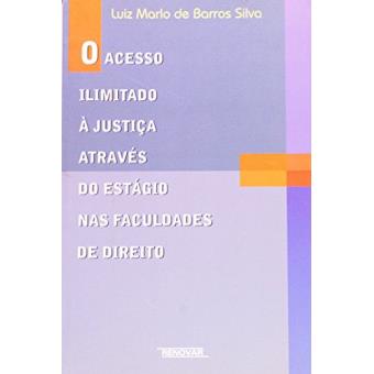 O Acesso Ilimitado a Justica Atraves do Estagio nas Faculdades de Direito - 1