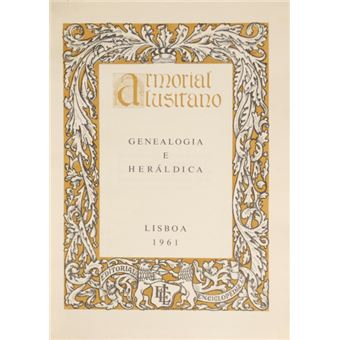 Armorial lusitano: genealogia e heráldica. - 1