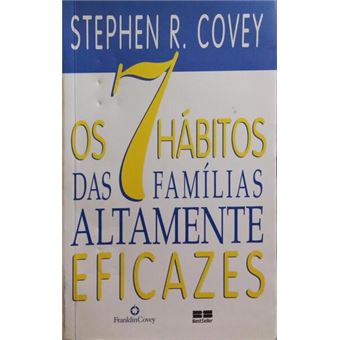 Os 7 hábitos das famílias altamente eficazes. [5.ª edição] - 1