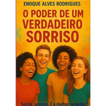 O Poder De Um Verdadeiro Sorriso - 1