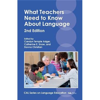 What Teachers Need To Know About Language - 1