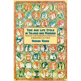 Time And Life Cycle In Talmud And Midrash - 1