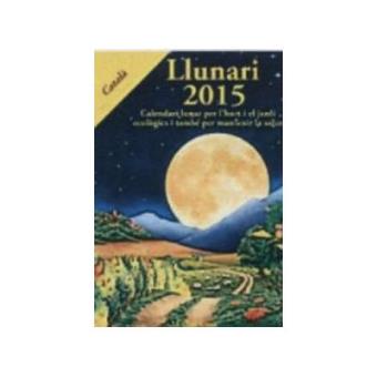 Llunari 2015: calendari lunar per l'hort i el jardi Gros, Michel - 1