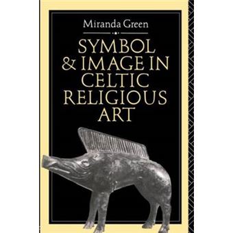 Symbol and Image in Celtic Religious Art - Paperback - 1992 - 1