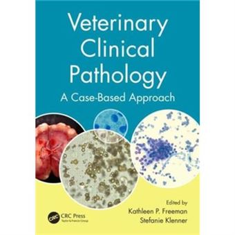 Veterinary Clinical Pathology: A Case-Based Approach (Veterinary Self-Assessment Color Review) (Paperback) - 1