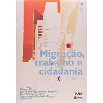 Migração, Trabalho E Cidadania. Patrimônios Culturais Do Brasil - 1