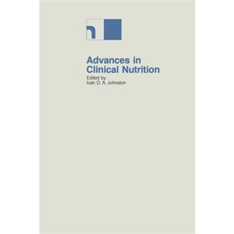 Advances in Clinical Nutrition - Proceedings of the 2nd International Symposium Held in Bermuda, 16-20th May 1982 - Paperback - 2012 - 1