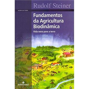 Fundamentos da Agricultura Biodinâmica - 1