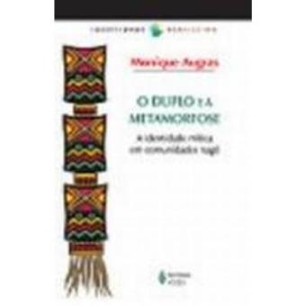 O Duplo E A Metamorfose. A Identidade Mítica Em Comunidades Nagô - 1