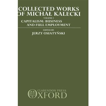 Collected Works of Michal Kalecki - Hardback - 1990 - 1