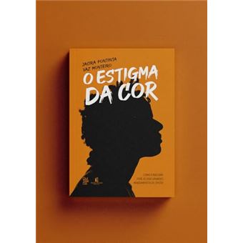 O Estigma Da Cor - 1