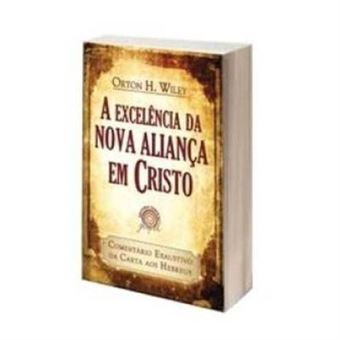 Excelencia da Nova Alianca em Cristo - 1