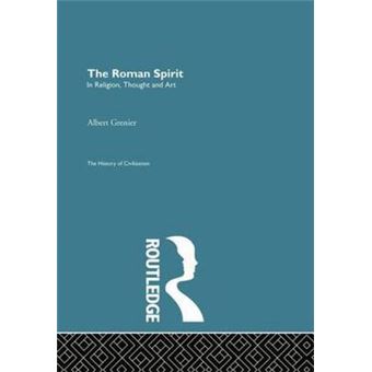The Roman Spirit - in Religion, Thought and Art - Paperback - 2014 - 1