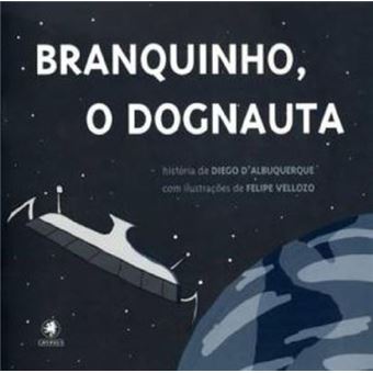 Branquinho: O Dognauta - 1
