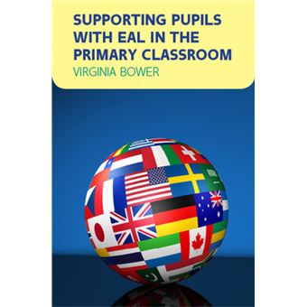 Supporting Pupils With Eal In The Primary Classroom Uk Higher Education Oup Humanities  Social Sciences Health  Social Welfare - 1