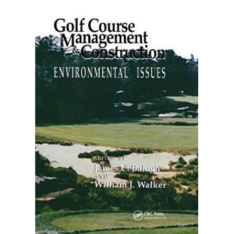 Golf Course Management  Construction Environmental Issues - 1