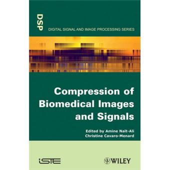 Compression of Biomedical Images and Signals - Hardback - 2008 - 1