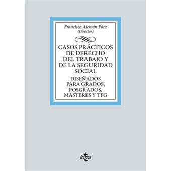 Casos Prácticos De Derecho Del Trabajo Y De La Seguridad Social - 1